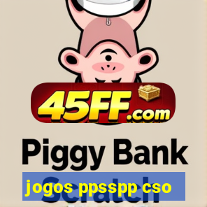 jogos ppsspp cso
